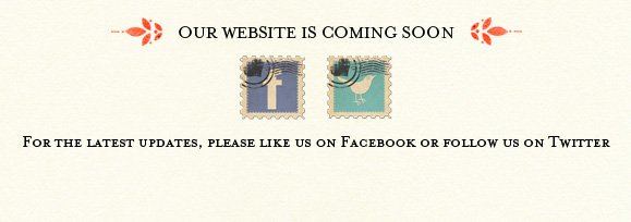 Our website is coming soon, please check our fb and twitter